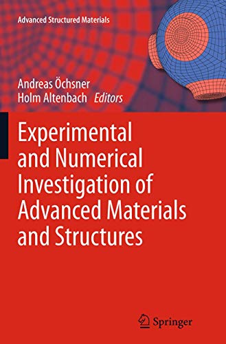 Experimental and Numerical Investigation of Advanced Materials and Structures (Advanced Structured Materials, 41)