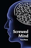 Screwed Mind - An Espionage Thriller: The International Mystery of the Mossad and Other Intelligence Agencies