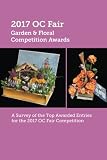 2017 OC Fair Garden & Floral Competition Awards
