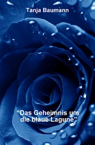 Preisvergleich Produktbild "Das Geheimnis um die blaue Lagune"