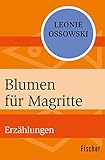  Blumen für Magritte: Erzählungen