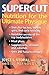 Produktbild Supercut: Nutrition for the Ultimate Physique