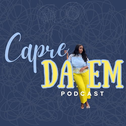 Carpe Daiem Podcast Por Daijah Nabors arte de portada