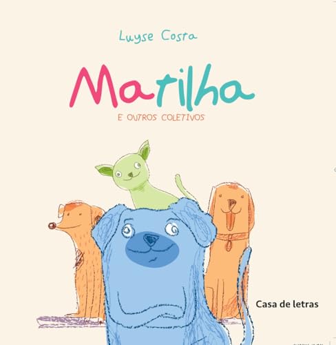Matilha: E outros coletivos