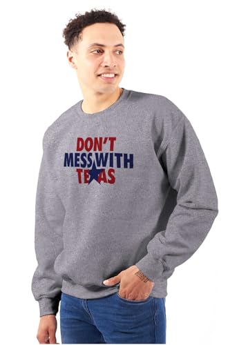 Brisco Brands Texas Lone Star State Motto Cool TX Sweatshirt for Men or Women4