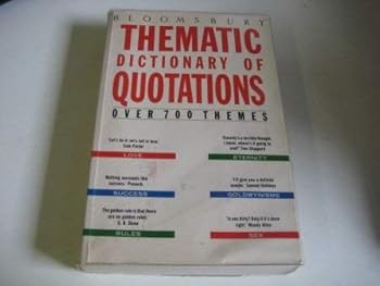 Paperback Bloomsbury Thematic Dictionary of Quotations Book