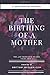 The Birthing of a Mother: Baby Blues & Postpartum Journal