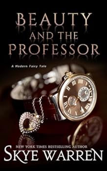 Paperback Beauty and the Professor (A Modern Fairy Tale Duet) Book