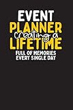  Event Planner Creating a Lifetime Full of Memories Every Single Day: Event Party Planner Checklist Diary