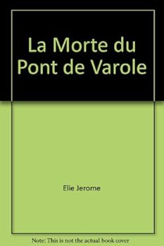 Paperback LA MORTE DU PONT DE VAROLE [French] Book