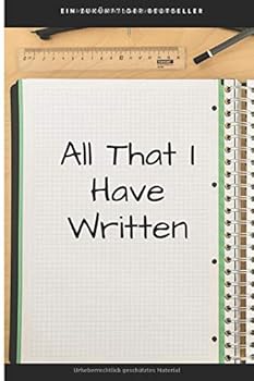CHECK It! Notizbuch: ALL THAT I HAVE WRITTEN