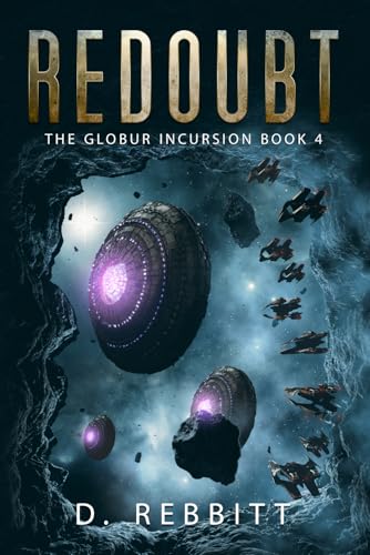 Redoubt: The Globur Incursion Book 4 view 2