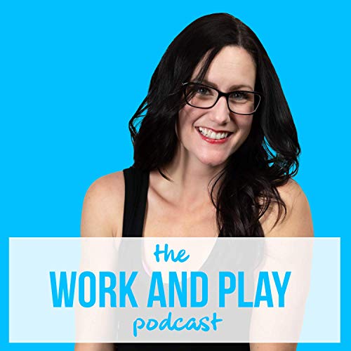 Work and Play Podcast cover art