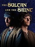 The Sultan and the Saint