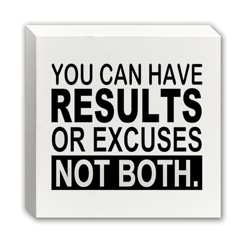 XUNLURY Inspirational Wooden Box Sign, Motivational Gifts for Coworkers, You Can Have Results Or Excuses Not Both Positive Wood Block Sign for Office Home Desk Shelf Table Decor, 5x5 Inch