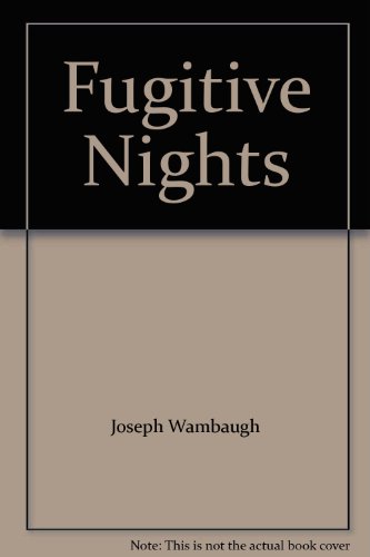 Fugitive Nights B0063HT2YY Book Cover