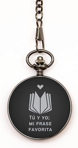 Tu y yo mi Frase favorita, pulseras para hombres o mujeres - Reloj de bolsillo