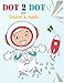 Produktbild DOT-TO-DOT For Children & Adults Fun and Challenging Join the Dots: The mindful way to relax and unwind (Dot To Dot For Adults Fun and Challenging Join the Dots) .