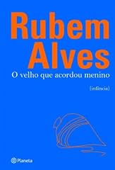 Capa de O velho que acordou menino