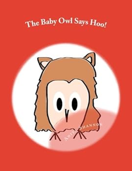 Paperback The Baby Owl Says Hoo! Book