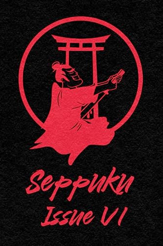 Seppuku Issue VI