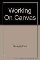 Working on Canvas (Batsford Craftmasters Series) 0713465883 Book Cover
