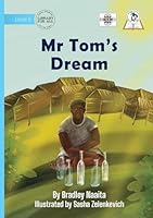 Mr Tom's Dream 1923554409 Book Cover