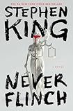 Never Flinch: A Novel