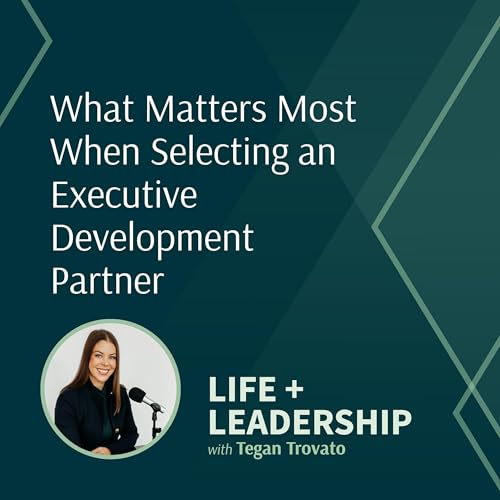 What Matters Most When Selecting an Executive Development Partner
