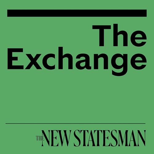 The Exchange | Long-form interviews from the New Statesman cover art