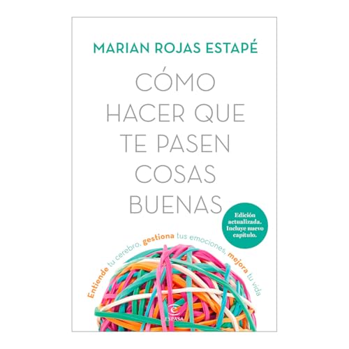 Cómo Hacer Que Te Pasen Cosas Buenas Td Nueva Edición