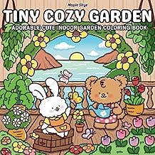 &Eacute;couter Full Audiobook Tiny Cozy Garden: Super Cute Coloring Book for Adults and Teens Featuring Relaxing Moments of Adorable Animals in a Cozy Indoor Garden with Beautiful ... for Stress Relief (Cute & Comfy Coloring) 2026