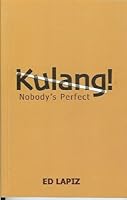 Kulang!: Nobody's Perfect 971032716X Book Cover