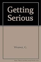 Getting Serious 0807107778 Book Cover