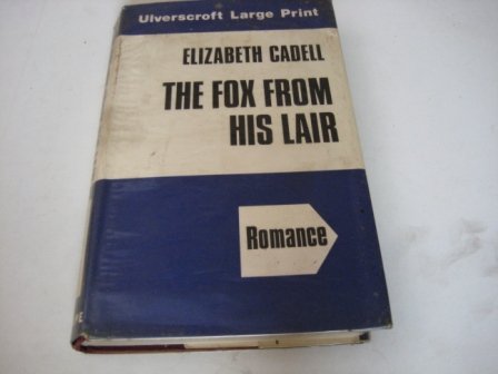 Fox from His Lair [Large Print] 0708902480 Book Cover