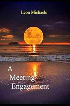 A Meeting Engagement