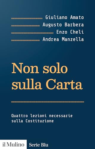 Non solo sulla Carta. Quattro lezioni necessarie sulla Costituzione