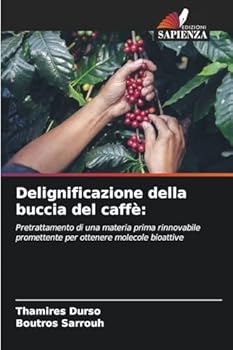 Paperback Delignificazione della buccia del caffè [Italian] Book