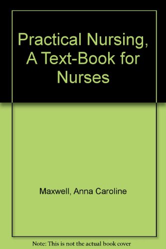 Practical Nursing, A Text-Book for Nurses B000LZ8NHQ Book Cover