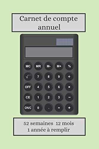 Carnet de compte annuel: japonais,kakébo, personnel, 52 semaines, 12 mois, une année à remplir, cahier format 6 x 9 po,15.24 et 22,86 cm, papier ... à offrir à pour les fêtes et anniversaires.