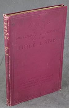 Atlas of the historical geography of the Holy Land,