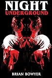 Night Underground