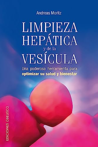 Limpieza hepática y de la vesícula (SALUD Y VIDA NATURAL)