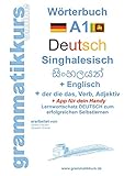  Wörterbuch Deutsch - Singhalesisch - Englisch A1: Lernwortschatz A1 Lernwortschatz + Grammatik + App für Handy für TeilnehmerInnen aus Sri Lanka