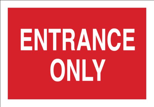 Panneau directionnel fibre de verre Brady 70923 signalisation Entrée Only 35x50