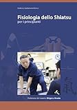 fisiologia dello shiatsu: per i principianti