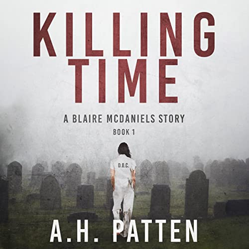 Killing Time: A Blaire McDaniels Story by A.H. Patten episode artwork