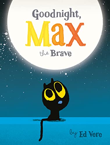 Image of Goodnight, Max the Brave (Max, 2)