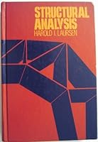 Structural analysis 2nd edition by Laursen, Harold I (1978) Hardcover B011ME7LIQ Book Cover