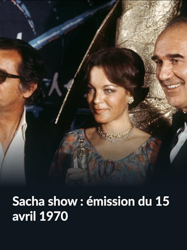 Sacha show : émission du 15 avril 1970